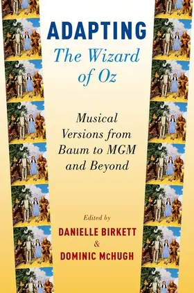 Birkett / McHugh | Adapting The Wizard of Oz | Buch | 978-0-19-066317-9 | www2.sack.de