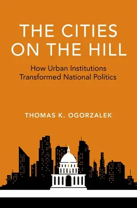Ogorzalek |  The Cities on the Hill | Buch |  Sack Fachmedien