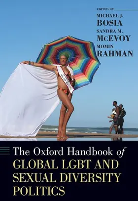 Bosia / McEvoy / Rahman |  Oxford Handbook of Global Lgbt and Sexual Diversity Politics | Buch |  Sack Fachmedien