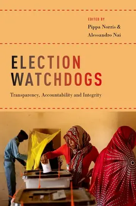 Norris / Nai |  Election Watchdogs | Buch |  Sack Fachmedien