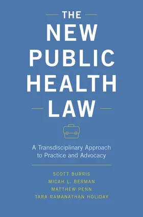 Burris / Berman / Penn |  New Public Health Law C | Buch |  Sack Fachmedien