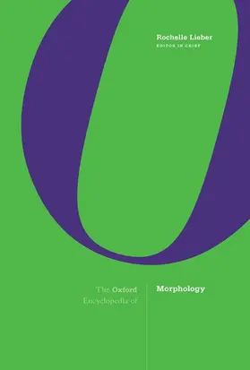 Lieber |  The Oxford Encyclopedia of Morphology | Buch |  Sack Fachmedien