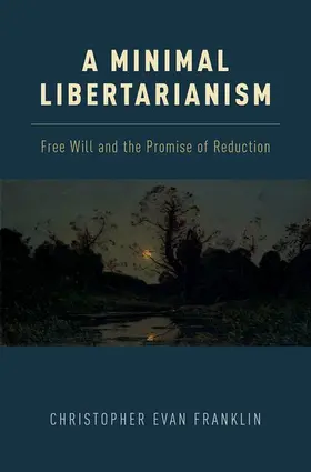 Franklin |  A Minimal Libertarianism | Buch |  Sack Fachmedien