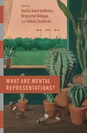 Smortchkova / Dolrega / Dolega |  What Are Mental Representations? | Buch |  Sack Fachmedien