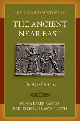 Radner / Moeller / Potts |  The Oxford History of the Ancient Near East | Buch |  Sack Fachmedien