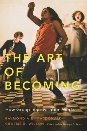 MacDonald / Wilson | Art of Becoming | Buch | 978-0-19-084092-1 | www2.sack.de