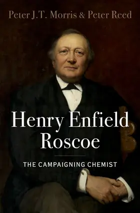 Morris / Reed |  Henry Enfield Roscoe | Buch |  Sack Fachmedien