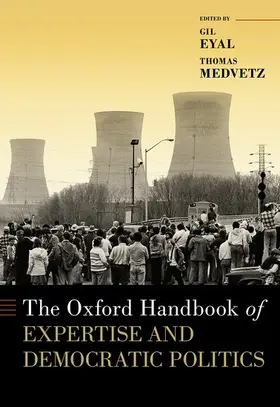 Eyal / Medvetz |  The Oxford Handbook of Expertise and Democratic Politics | Buch |  Sack Fachmedien