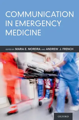 Moreira / French |  Communication in Emergency Medicine | Buch |  Sack Fachmedien