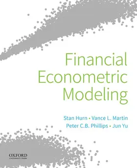 Hurn / Martin / Yu |  Financial Econometric Modeling | Buch |  Sack Fachmedien