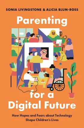 Blum-Ross / Livingstone |  Parenting for a Digital Future | Buch |  Sack Fachmedien