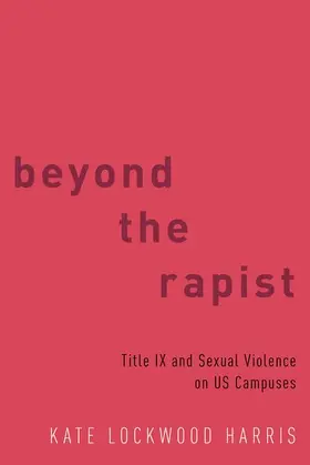 Harris |  Beyond the Rapist | Buch |  Sack Fachmedien