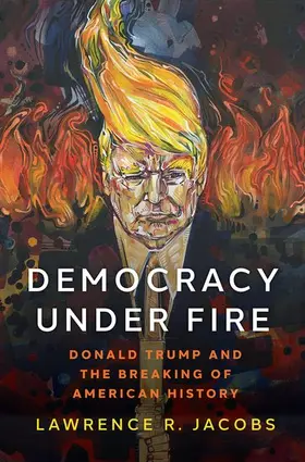 Jacobs | Democracy Under Fire | Buch | 978-0-19-087724-8 | www2.sack.de