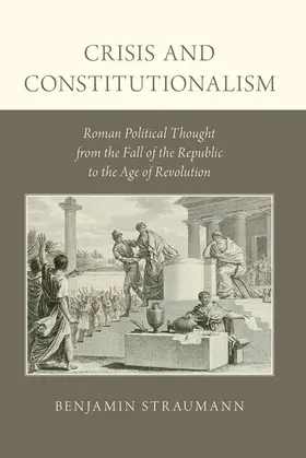 Straumann |  Crisis and Constitutionalism | Buch |  Sack Fachmedien