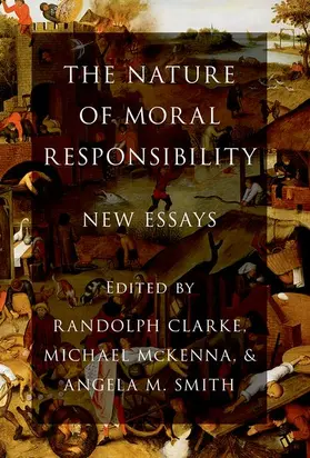 Clarke / McKenna / Smith |  Nature of Moral Responsibility | Buch |  Sack Fachmedien