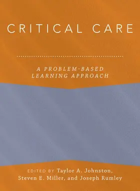 Johnston / Miller / Rumley |  Critical Care | Buch |  Sack Fachmedien