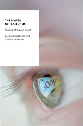 Nielsen / Ganter | The Power of Platforms | Buch | 978-0-19-090885-0 | www2.sack.de