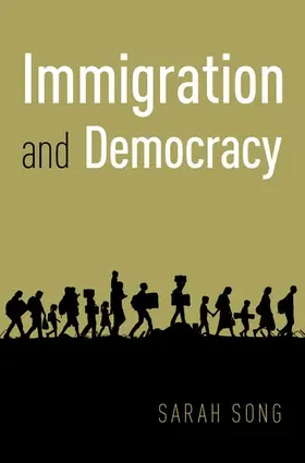 Song |  Immigration and Democracy | Buch |  Sack Fachmedien