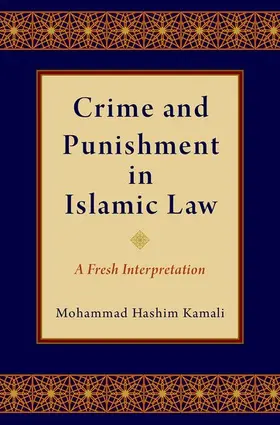 Kamali |  CRIME & PUNISHMENT IN ISLAMIC LAW C | Buch |  Sack Fachmedien
