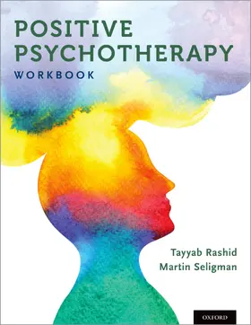 Rashid / Seligman |  Positive Psychotherapy | Buch |  Sack Fachmedien