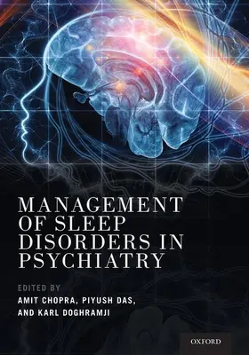 Chopra / Das / Doghramji |  Management of Sleep Disorders in Psychiatry | Buch |  Sack Fachmedien