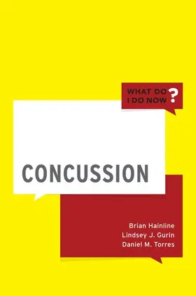 Hainline / Gurin / Torres |  Concussion | Buch |  Sack Fachmedien
