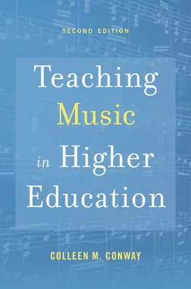 Conway |  Teaching Music in Higher Education | Buch |  Sack Fachmedien