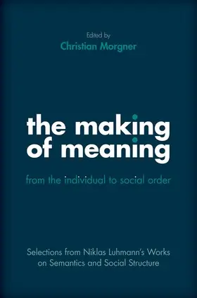 Luhmann |  Making of Meaning | Buch |  Sack Fachmedien
