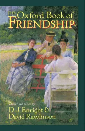 Enright / Rawlinson |  The Oxford Book of Friendship | Buch |  Sack Fachmedien