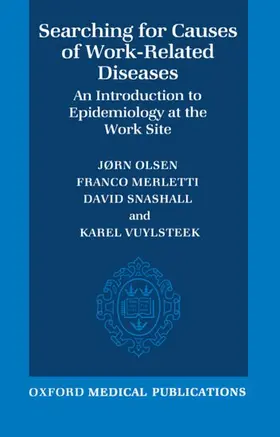 Olsen / Merletti / Snashall | Searching for Causes of Work-Related Diseases | Buch | 978-0-19-261819-1 | sack.de