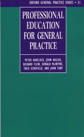 Havelock / McIntyre / Hasler |  Professional Education for General Practice | Buch |  Sack Fachmedien
