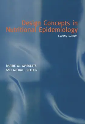 Margetts / Nelson |  Design Concepts in Nutritional Epidemiology | Buch |  Sack Fachmedien