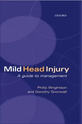 Wrightson / Gronwall |  Mild Head Injury: A Guide to Management | Buch |  Sack Fachmedien