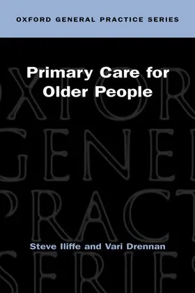 Iliffe / Dernnan / Drennan |  Primary Care for Older People | Buch |  Sack Fachmedien