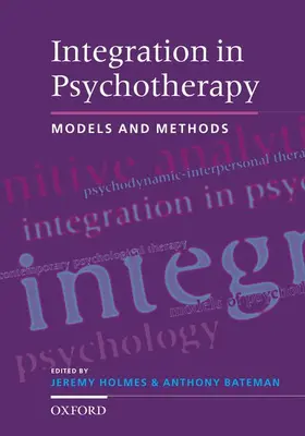 Holmes / Bateman |  Integration in Psychotherapy | Buch |  Sack Fachmedien
