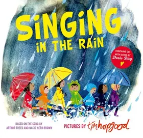 Hopgood / Freed / Brown |  Singing in the Rain | Buch |  Sack Fachmedien