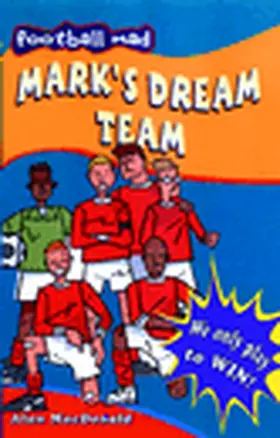 MacDonald |  Mark's Dream Team | Buch |  Sack Fachmedien