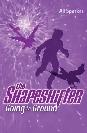 Sparkes |  Going to Ground: The Shapeshifter 3 | Buch |  Sack Fachmedien