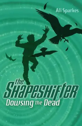 Sparkes |  Dowsing the Dead: The Shapeshifter 4 | Buch |  Sack Fachmedien
