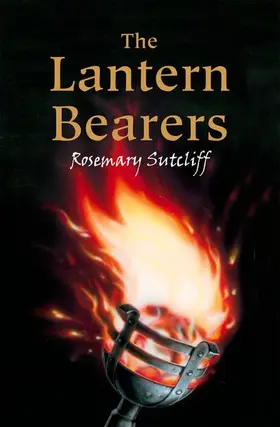 Sutcliff |  The Lantern Bearers | Buch |  Sack Fachmedien
