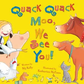 Kelly |  Quack Quack Moo, We See You! | Buch |  Sack Fachmedien