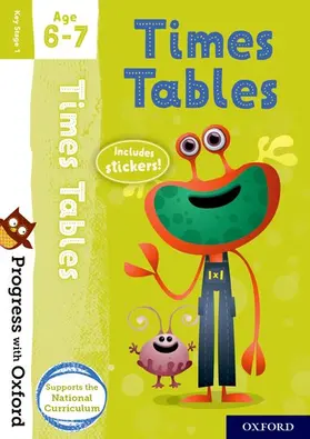 Robinson |  Progress with Oxford: Times Tables Age 6-7- Practise for School with Essential Maths Skills | Buch |  Sack Fachmedien