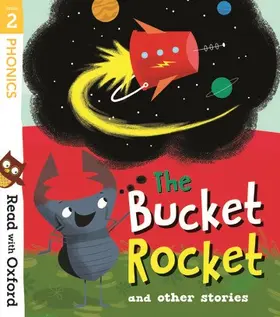 Baker / Heapy / Dhami |  Read with Oxford: Stage 2: The Bucket Rocket and Other Stories | Buch |  Sack Fachmedien