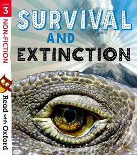 Raby / Morgan / Carter |  Read with Oxford: Stage 3: Non-fiction: Survival and Extinction | Buch |  Sack Fachmedien