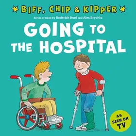 Young / Hunt |  Going to the Hospital (First Experiences with Biff, Chip & Kipper) | Buch |  Sack Fachmedien