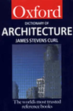 Curl | A Dictionary of Architecture | Buch | 978-0-19-280017-6 | www2.sack.de