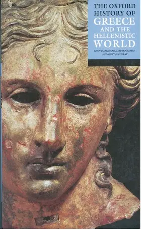 Boardman / Griffin / Murray |  The Oxford History of Greece and the Hellenistic World | Buch |  Sack Fachmedien