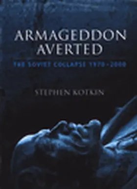Kotkin |  Armageddon Averted | Buch |  Sack Fachmedien