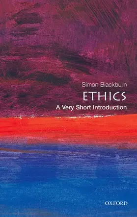 Blackburn |  Ethics: A Very Short Introduction | Buch |  Sack Fachmedien