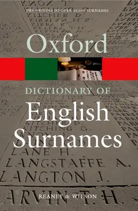 Reaney / Wilson |  Dictionary of English Surnames OQR | Buch |  Sack Fachmedien
